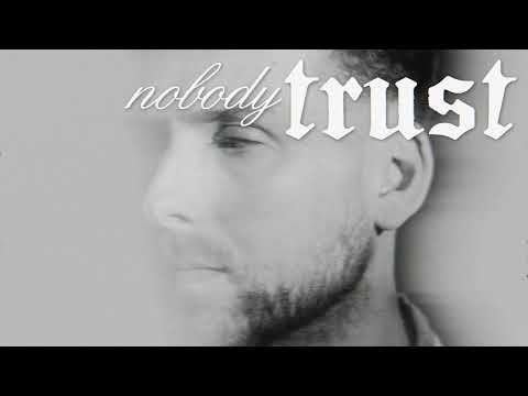 Bryce Fox - Trust Nobody (Official Lyric Video)