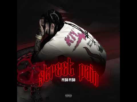 Peso Peso - (Street Pain Tape) “How Do It Feel” (Story) Audio