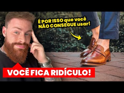 LOAFER SHOES: THIS IS WHY YOU LOOK RIDICULOUS WEARING THEM! How to Wear Them Correctly?