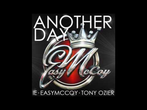Easy McCoy (Feat. IE & Tony Ozier) - Another Day
