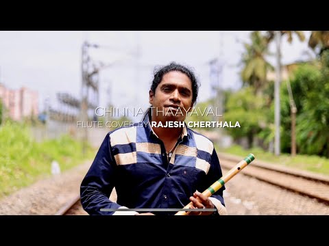 CHINNA THAYAVAL | FLUTE COVER | Rajesh Cherthala |TRIBUTE TO ONE AND ONLY ILAIYARAJA SIR