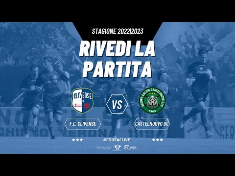 F.C. CLIVENSE vs CASTELNUOVO DG || Campionato di Eccellenza || PARTITA INTEGRALE