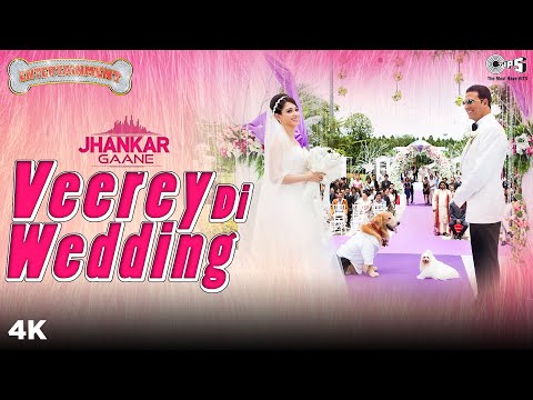 Veerey Di Wedding (JHANKAR) - Entertainment | Akshay Kumar, Tamannaah | Mika Singh | Sachin-Jigar