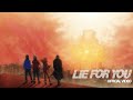 Jess Glynne - Lie for You (Feat. Snakehips, A Boogie Wit Da Hoodie & Davido)
