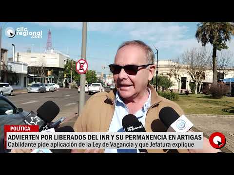 ADVIERTEN POR LIBERADOS DEL INR Y SU PERMANENCIA EN ARTIGAS
