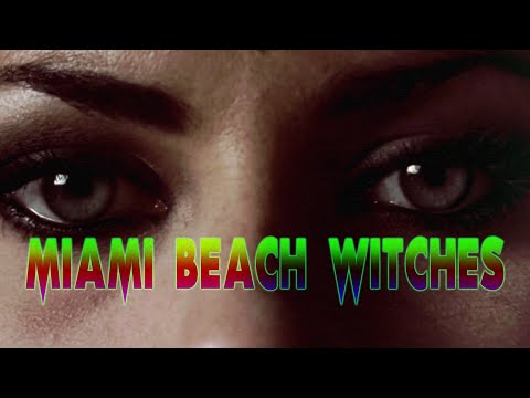 Das Mörtal - Miami Beach Witches