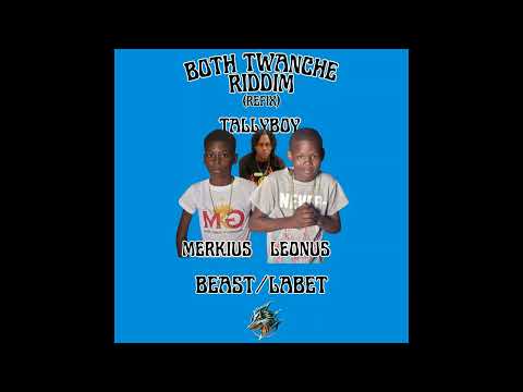 Tallyboy x Merkius x Leonus - Labet (Dennery Segment) Both Twanche Refix 2024