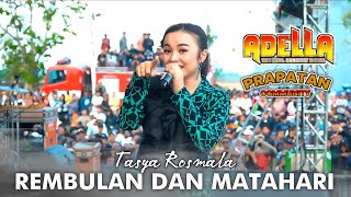 Download lagu REMBULAN DAN MATAHARI  - TASYA ROSMALA - ADELLA LIVE PRAPATAN COMMUNITY DEMAK 2024 mp3 Download lagu REMBULAN DAN MATAHARI  - TASYA ROSMALA - ADELLA LIVE PRAPATAN COMMUNITY DEMAK 2024 mp3