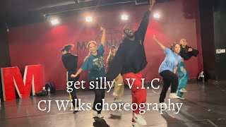 Get Silly - V.I.C. ~ CJ Wilks Choreography | gemma asfour