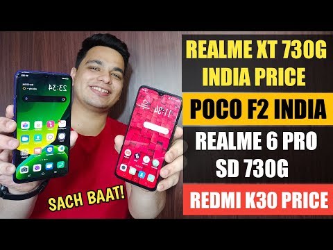 , title : 'Realme XT 730G India Price, Poco F2 India, Realme 6 Pro, Redmi k30 Price 🔥🔥'