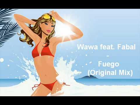 Wawa feat Fabal - Fuego