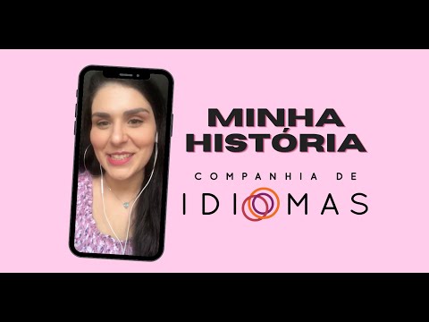 Minha História Companhia de Idiomas - Priscila