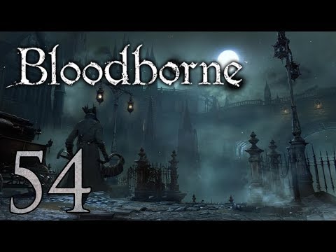 Lets Play Bloodborne "Game of the Year Edition" (Blind, German) - 54 - Gehrman, der 1. Jäger