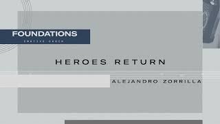 Video thumbnail for "Heroes Return" by Alejandro Zorrilla — FREE Choir Demo | Heavyocity FOUNDATIONS by Heavyocity Media