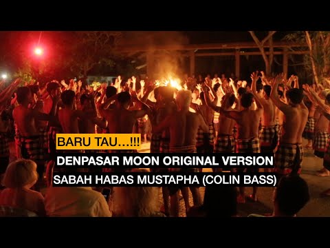 Denpasar Moon Original Version  - Sabah Habas Mustapha Colin Bass
