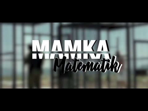 MAMKA - Matematik (Video Lyrics)
