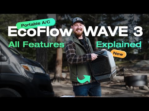 EcoFlow WAVE 3 | All Features Explained EcoFlow WAVE 3 | All Features Explained