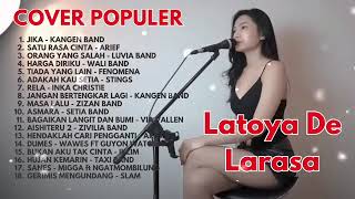 Download lagu Latoya De Larasa Full Album  Jika, Satu Rasa Cinta  Kumpulan Lagu Cover Terpopuler mp3