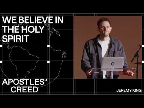 We Believe In The Holy Spirit - Jeremy King | February 8, 2026