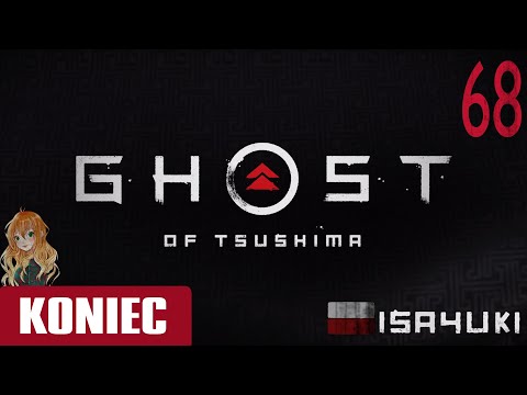Ghost of Tsushima PL #68- Koniec Tradycji - Zakończenie 100%- Platyna