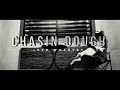 Jhed Wharvey - CHASIN DOUGH (OLV)