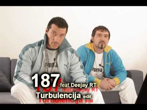 187 - Turbulencija Remix (RIDDLETRAXX [Deejay RT] 187 Remember RMX edit)
