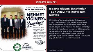 Isparta Ulaşım Esnafından TESK Adayı Yiğiner’e Tam Destek