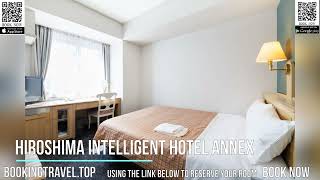 Hiroshima Intelligent Hotel Annex