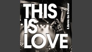 This Is Love Music Video