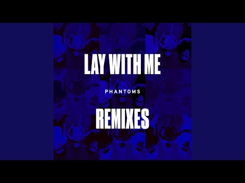 Video thumbnail for Lay With Me (Noizu Remix)