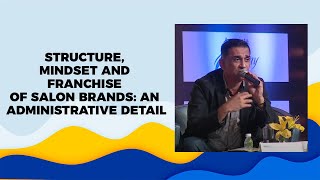 Structure, mindset and franchise of Salon brands: An administrative detail image