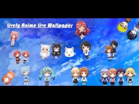 Lively Anime Live Wallpaper Video