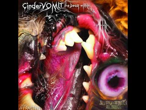 03 CinderVOMIT - Absence of Light