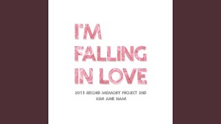 I'm Falling In Love
