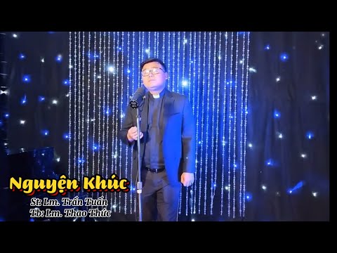 Nguyện Khúc - St: Lm. Trần Tuấn - Tb: Lm. Thao Thức - Cover theo phong cách ca sỹ Nguyễn Hồng Ân