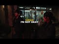 D.Elliot6 - I'm not Okay (Lyrics)
