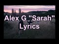 Alex G Sarah Lyrics