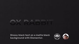How to create glossy black text on a matte black background with Elementor