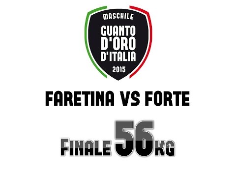 Faretina vs Forte - Finale 56kg Guanto d'Oro 2015