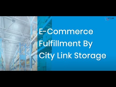 E-Commerce Fulfilment Explained By City Link Storage