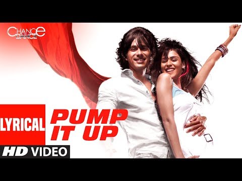 Lyrical : Pump It Up  | Chance Pe Dance | Shahid Kapoor, Genelia D'Souza |  Vishal Dadlani