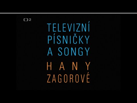 Hana Zagorová - Televizní písničky a songy
