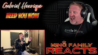 Gabriel Henrique - Need You Now | REACTION