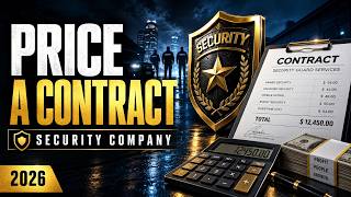 How to Price a Security Guard Contract in 2026