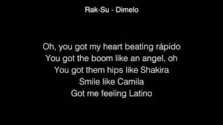 Rak Su - Dimelo Lyrics（ From UK X Factor 2017 )