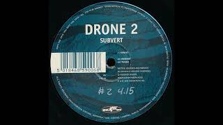 Drone 2 - Subvert (Kickin Records/1995)