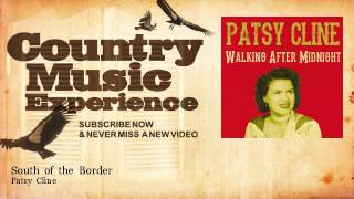 Patsy Cline - South of the Border