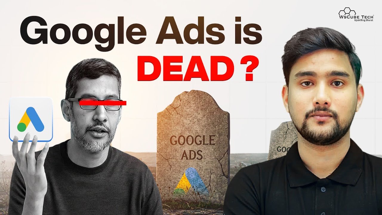 End of GOOGLE ADS is here - New Era Begins