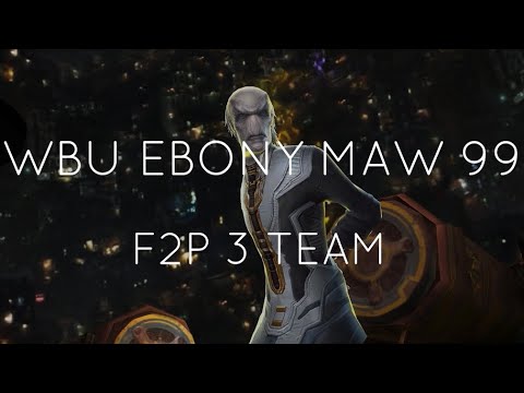 WBU EBONY MAW 99 F2P 3 TEAM - Marvel Future Fight -
