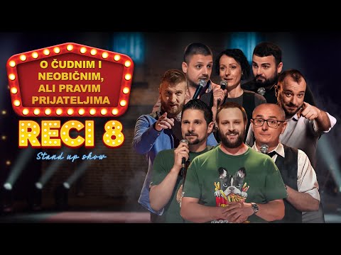 Reci 8 - O čudnim i neobičnim, ali pravim prijateljima
